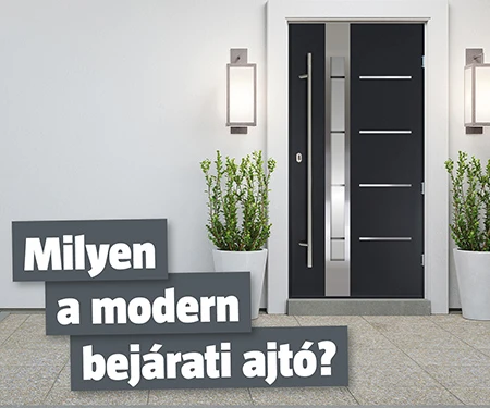 Milyen a modern bej&aacute;rati ajt&oacute;? &ndash; &Iacute;gy v&aacute;laszd ki az ide&aacute;lis modellt